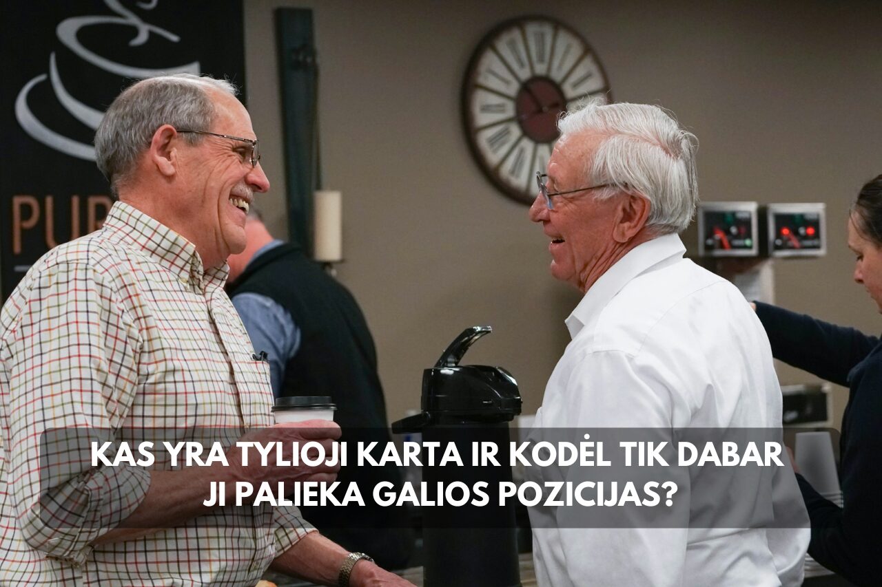 Kas yra Tylioji karta ir kodėl tik dabar ji palieka galios pozicijas?